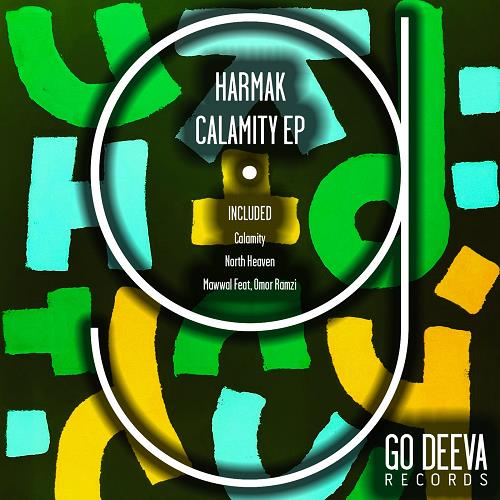 HARMAK, Omor Ramzi - Calamity EP [GDV2305]